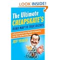 The Ultimate Cheapskate's Road Map to True Riches: A Practical (and Fun) Guide to Enjoying Life More by Spending Less