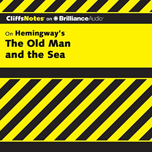The Old Man and the Sea: CliffsNotes, by M.F.A. Jeanne Sallade Criswell