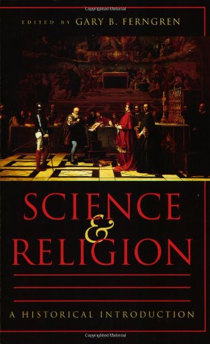 Science and Religion: A Historical Introduction - Paperback