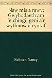 Naw mis a mwy : gwybodaeth am feichiogi, geni a'r wythnosau cyntaf