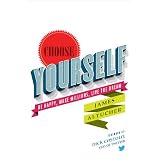 Choose Yourself!