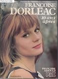 Françoise Dorléac 10 ans après