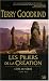 L'Epée de Vérité, Tome 7 : Les Piliers de la Création