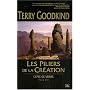 L'Ep�e de V�rit�, Tome 7 : Les Piliers de la Cr�ation