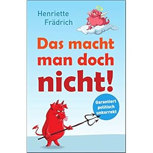 Das macht man doch nicht!