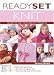 Ready, Set, Knit: Learn  to Knit with 20 Hot Projects (Stand-Up Book)