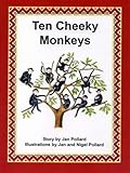 Ten cheeky monkeys : story