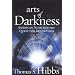 Arts of Darkness: American Noir and the Quest for Redemption