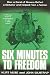 Books : Six Minutes to Freedom
