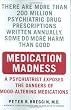 Medication Madness: A Psychiatrist Exposes the Dangers of Mood-Altering Medications