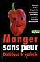 Manger sans peur ? : Di�t�tique & �cologie