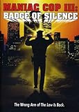 Maniac Cop 3: Badge of Silence [DVD] [Region 1] [US Import] [NTSC]