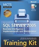 MCTS Self-Paced Training Kit (Exam 70-445): Microsoft SQL Server 2005