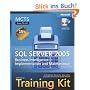 MCTS Self-Paced Training Kit (Exam 70-445): Microsoft� SQL Server(TM) 2005 Business Intelligence Implementation and Maintenance: Microsoft SQL Server ... and Maintenance (Pro Certification)
