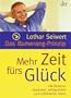 Das Bumerang-Prinzip:: Mehr Zeit f�rs Gl�ck