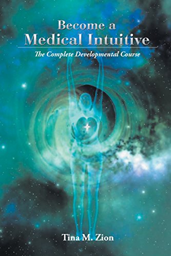 Become a Medical Intuitive: Complete Developmental Course