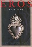 Eros: Anti-Eros