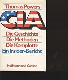 Produkt-Bild: Powers CIA die Geschichte die Methoden die Kompltte Insiderbericht, Hoffmann & Campe 1980, 560 Seiten