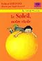 Le Soleil, notre �toile