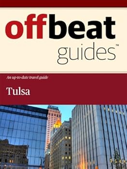 tulsa travel guide - offbeat guides