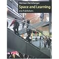 Herman Hertzberger: Space and Learning