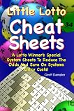 Little Lotto Cheat Sheets: A Lotto Winner's Special System Sheets