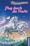 Sternenschweif 09 - Flug durch die Nacht - Linda Chapman