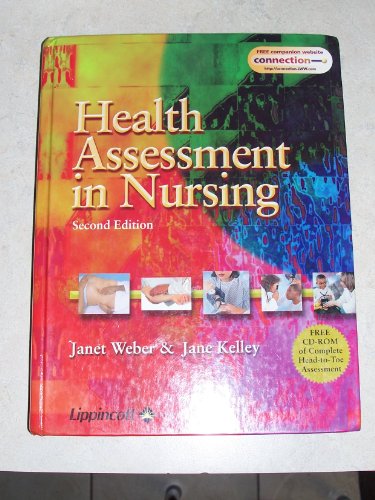 Health Assessment in Nursing 2nd Edition with Free CD-Rom of Complete Head to Toe Assessment