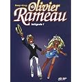 Olivier Rameau, Int�grale Tome 1 :