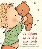 Je T'Aime de La Tete Aux Pieds (Album Illustre) (French Edition)