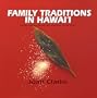 Family Traditions in Hawaii