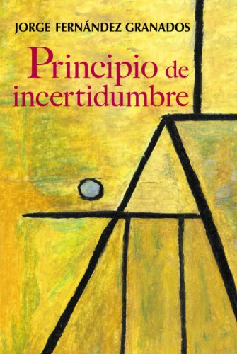 Principio de incertidumbre (Spanish Edition)