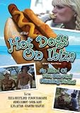 Hot Dogs On Ibiza (Hot Dogs Auf Ibiza)