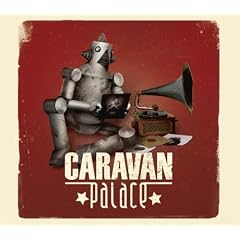 Caravan Palace