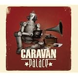 Caravan Palacevon "Caravan Palace"