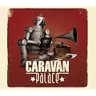 Caravan Palace Caravan Palace
