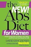 The New! Abs Diet for Women: The 6-Week Plan to Flatten Your Belly and Firm Up Your Body for Life   [NEW ABS DIET FOR WOMEN] [Hardcover]