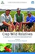 Crop Wild Relatives: A Manual of in situ Conservation (Issues in Agricultural Biodiversity)
