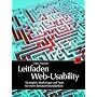Leitfaden Web-Usability: Strategien, Werkzeuge und Tipps f�r mehr Benutzerfreundlichkeit