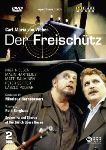 Carl Maria von Weber - Der Freischütz [2 DVDs]