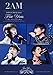 2AM JAPAN TOUR 2012 “For you” in 東京国際フォーラム [DVD]