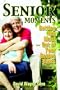 Senior Moments: Getting the Most Out of Your Golden Years