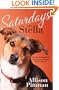 Saturdays with Stella: How My Dog Taught Me to Sit, Stay, and Come When God Calls