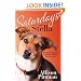 Saturdays with Stella: How My Dog Taught Me to Sit, Stay, and Come When God Calls