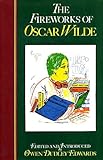 The fireworks of Oscar Wilde