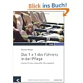 Das 1 x 1 des F�hrens in der Pflege: Impulse f�r eine zeitgem��e F�hrungsarbeit