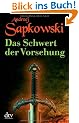 Das Schwert der Vorsehung: Zweiter Band der Geralt-Saga