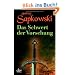 Das Schwert der Vorsehung: Zweiter Band der Geralt-Saga