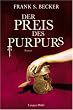 Der Preis des Purpurs