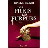 Der Preis des Purpursvon "Frank S. Becker"